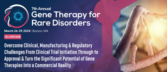 【会议预告】方拓生物关于“纯化工艺优化解决AAV聚集和降低空载体“的专题报告将亮相Gene Therapy for Rare Disorder 2024